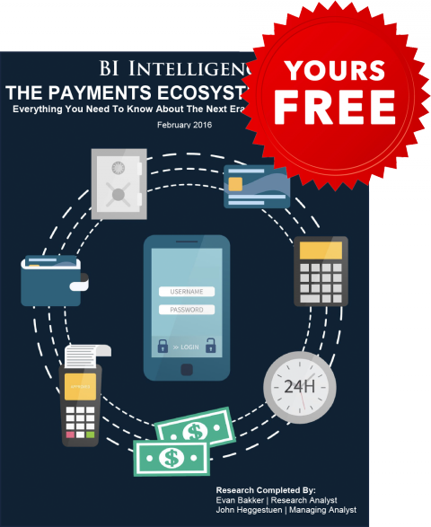 EXCLUSIVE FREE REPORT: Payments Ecosystem